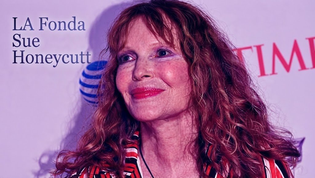 LA Fonda Sue Honeycutt